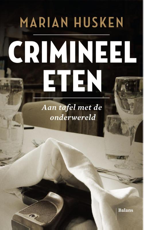 Omslag van Crimineel eten