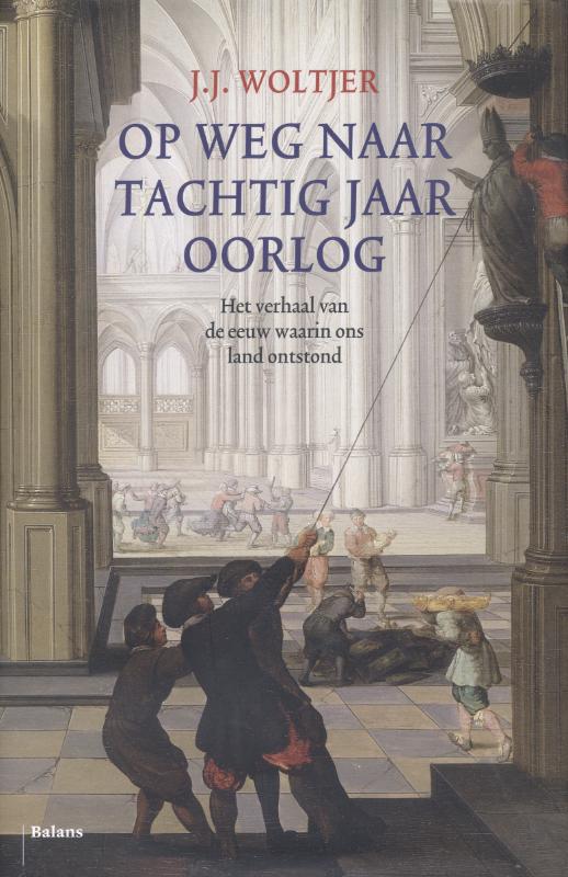 Omslag van Op weg naar tachtig jaar oorlog