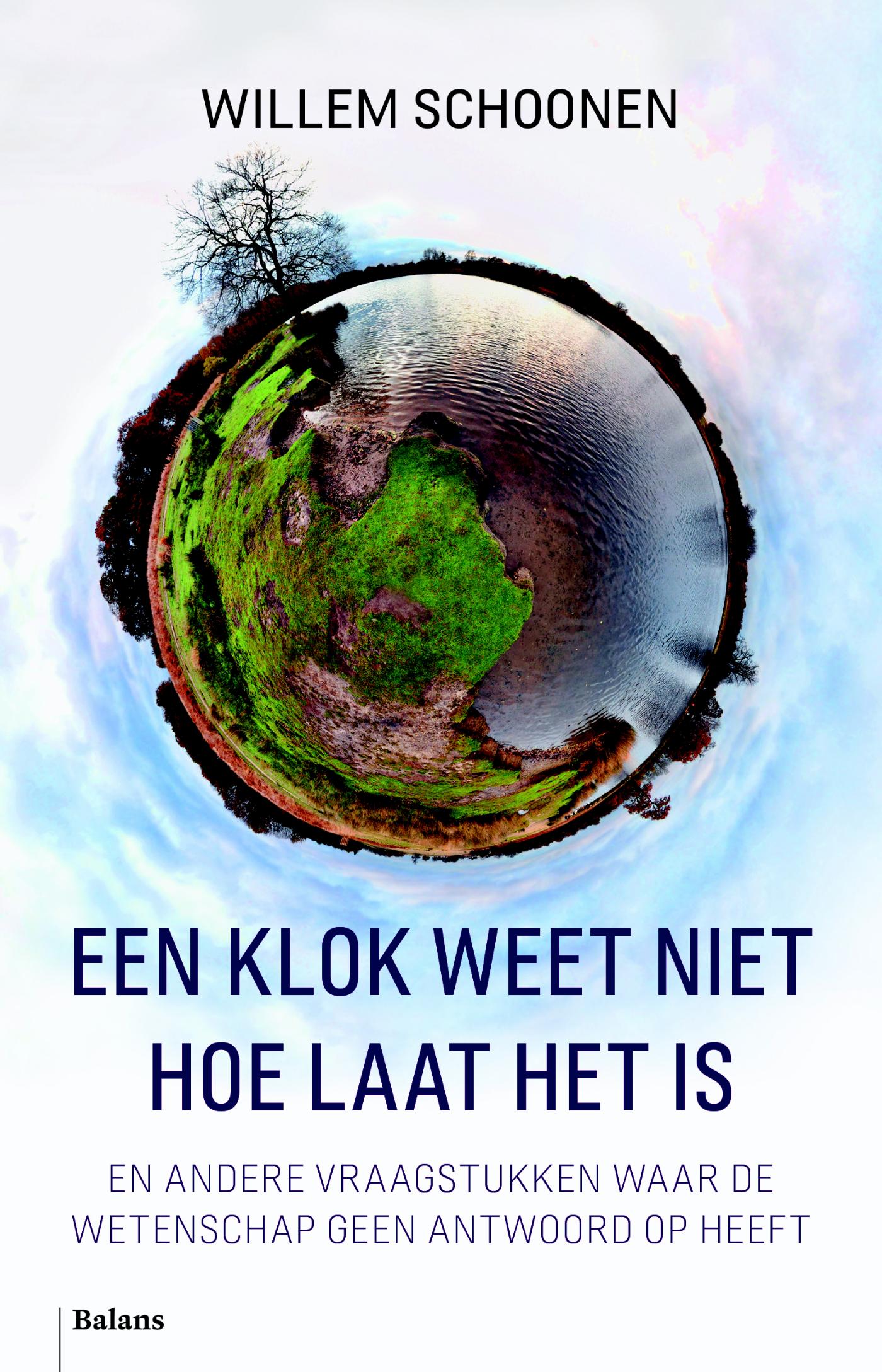 Omslag van Een klok weet niet hoe laat het is