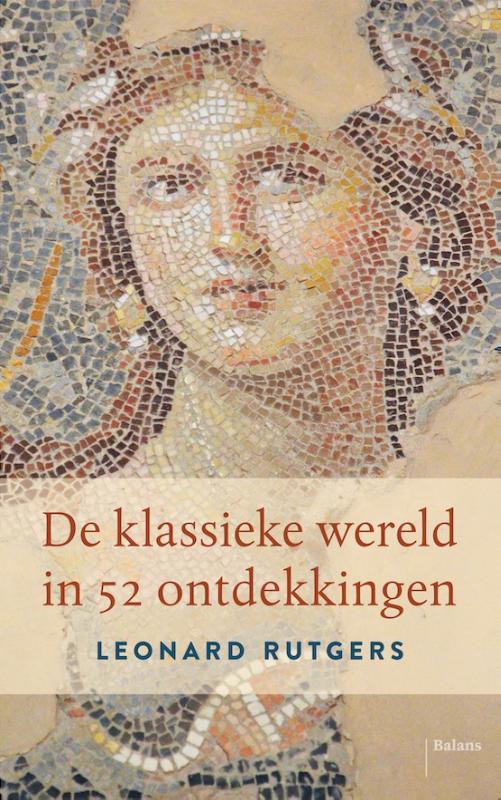 Omslag van De klassieke wereld in 52 ontdekkingen