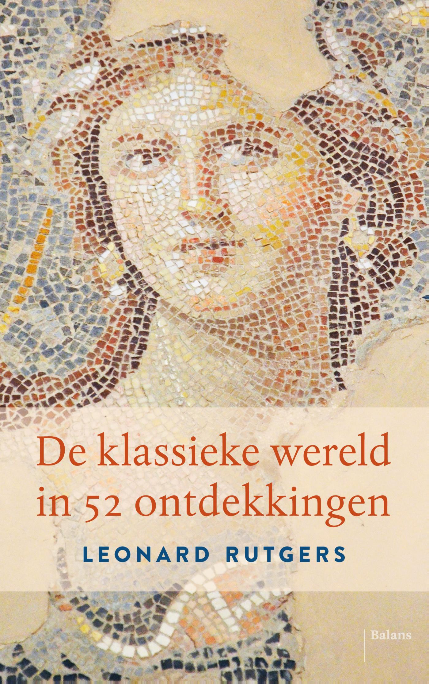 Omslag van De klassieke wereld in 52 ontdekkingen