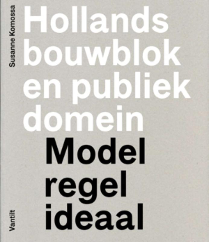 Omslag van Hollands bouwblok en publiek domein
