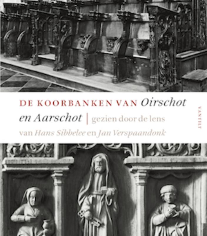 Omslag van De koorbanken van Oirschot en Aarschot