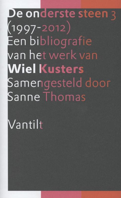 Omslag van De onderste steen 3 (1997-2012)