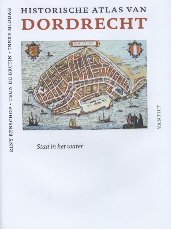 Omslag van Historische atlas van Dordrecht