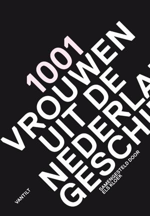 Omslag van 1001 vrouwen uit de Nederlandse geschiedenis