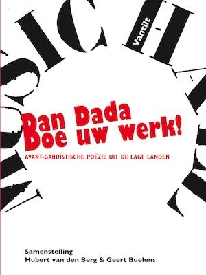 Omslag van Dan dada doe uw werk!