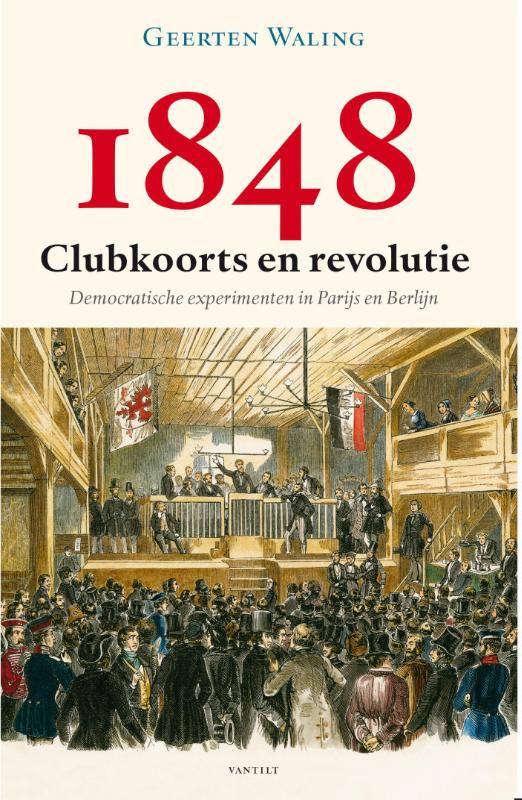 Omslag van 1848 – Clubkoorts en revolutie