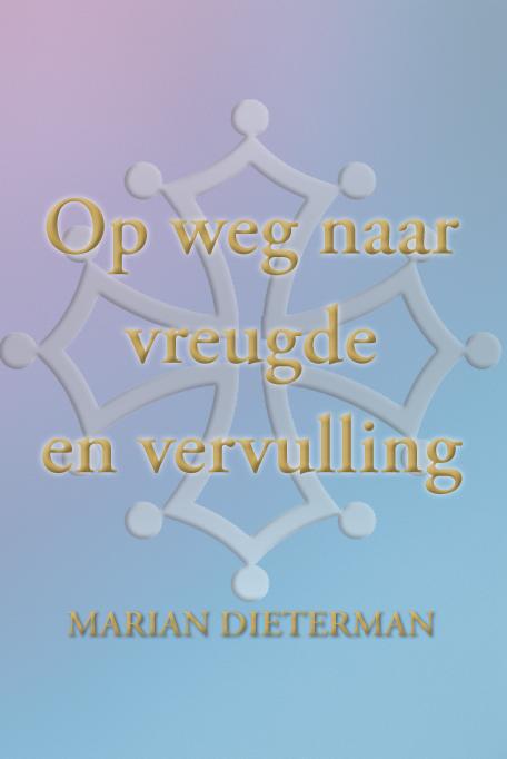 Omslag van Op weg naar vreugde en vervulling