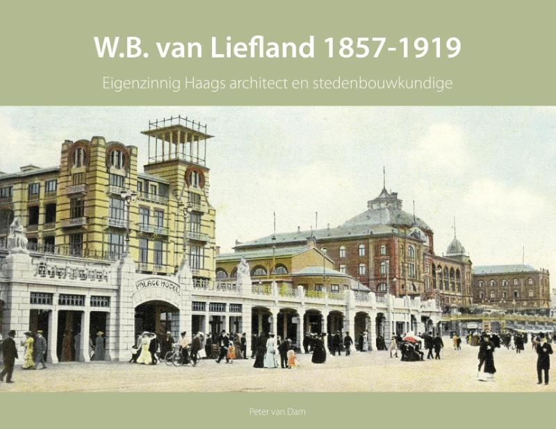 Omslag van W.B. van Liefland 1857-1919