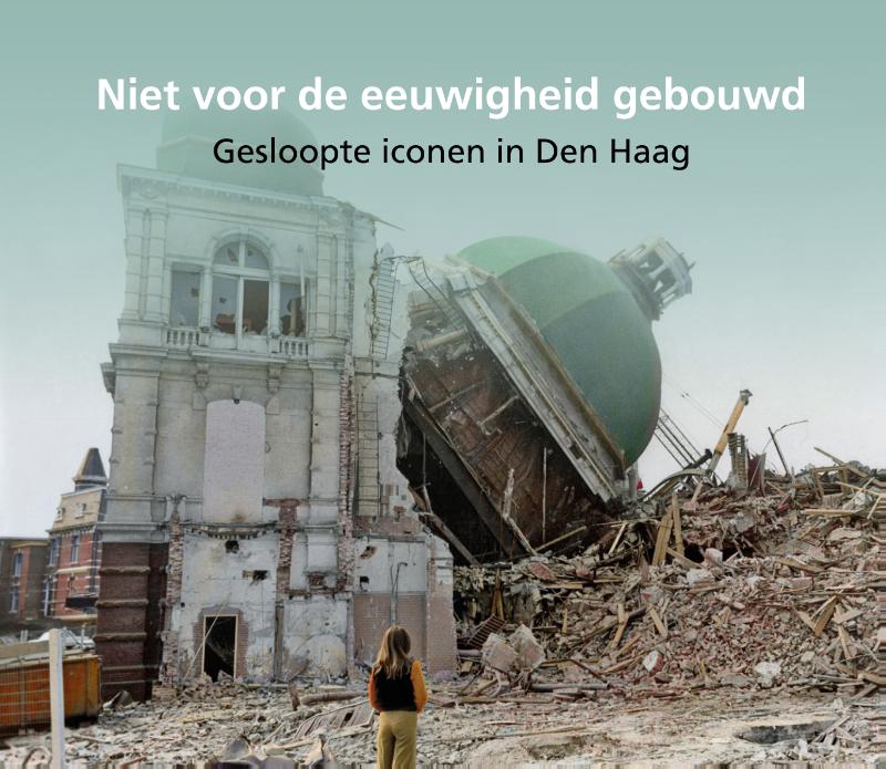 Omslag van Niet voor de eeuwigheid gebouwd