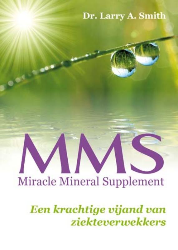 Omslag van MMS Miracle Mineral Supplement