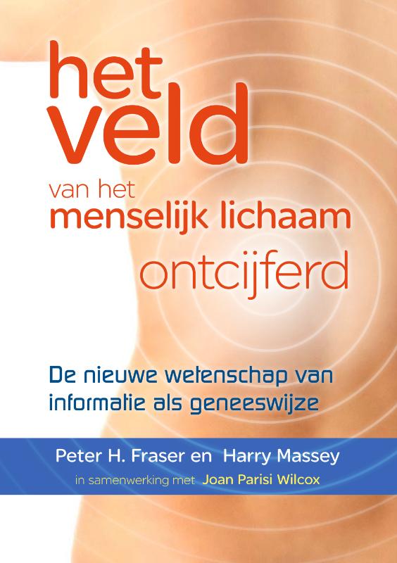 Omslag van Het veld van het menselijk lichaam ontcijferd