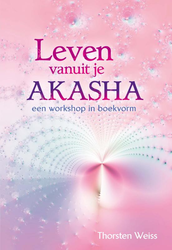 Omslag van Leven vanuit je Akasha