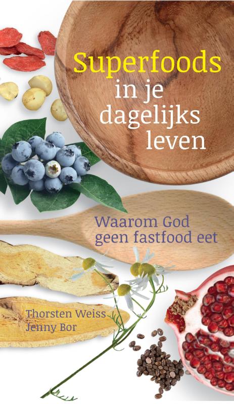 Omslag van Superfoods in je dagelijks leven