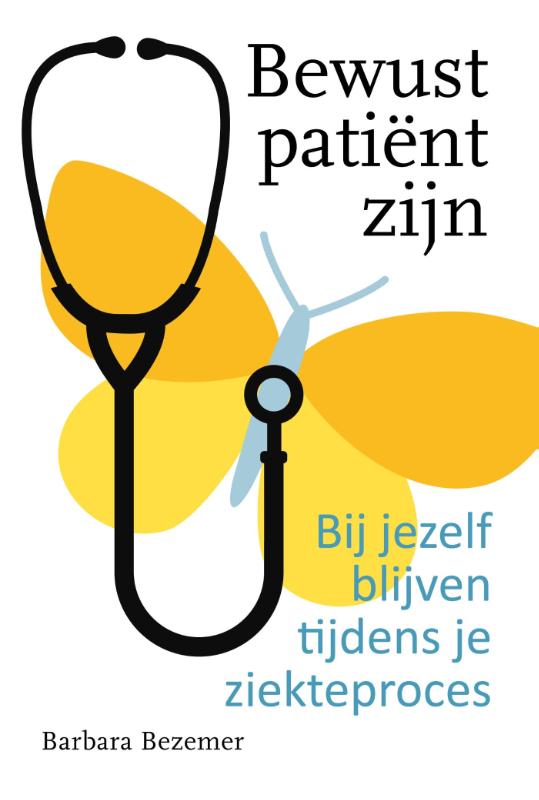 Omslag van Bewust patient zijn