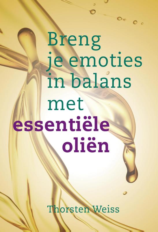 Omslag van Breng je emoties in balans met essentiële oliën