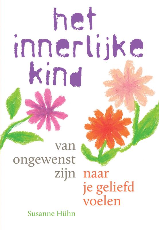 Omslag van Van ongewenst zijn naar je geliefd voelen