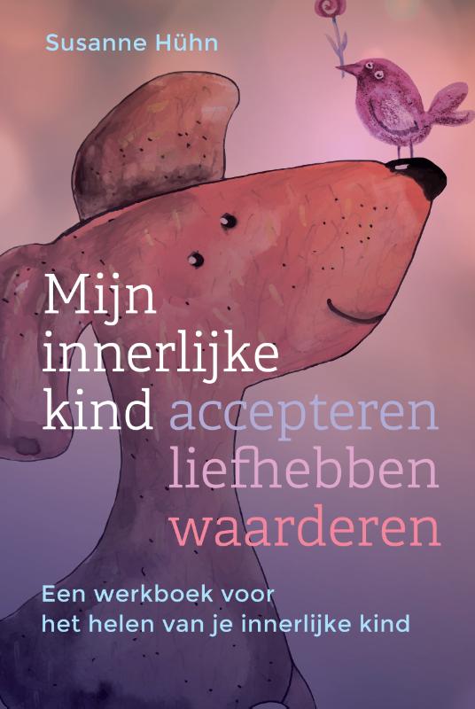 Omslag van Mijn innerlijke kind – accepteren, liefhebben, waarderen