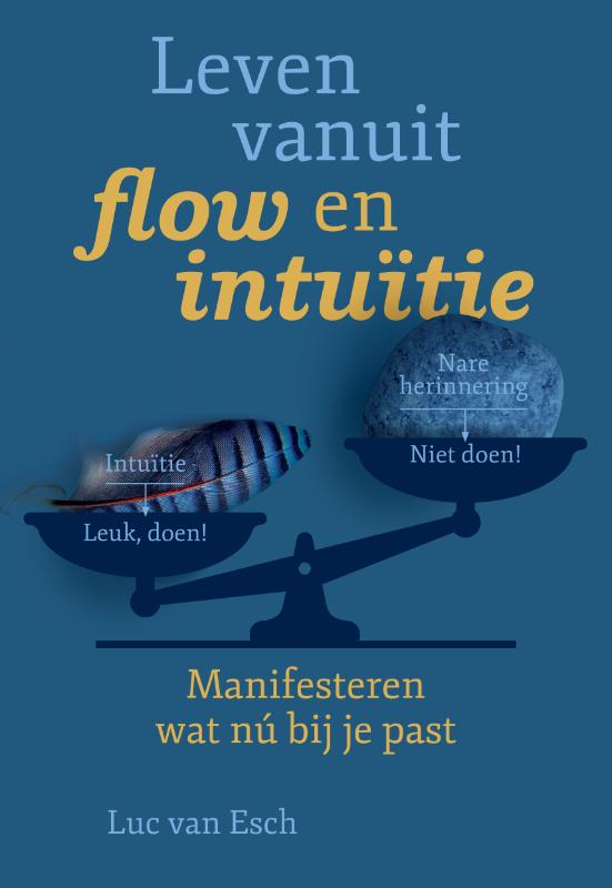 Omslag van Leven vanuit flow en intuïtie