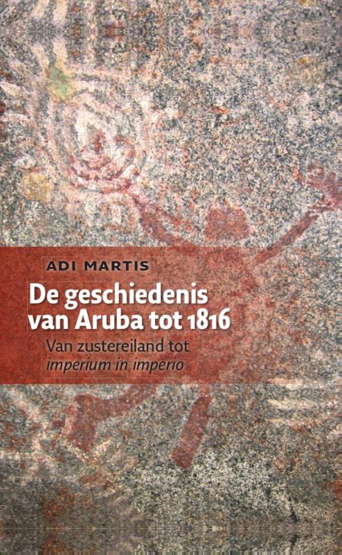 Omslag van De geschiedenis van Aruba tot 1816
