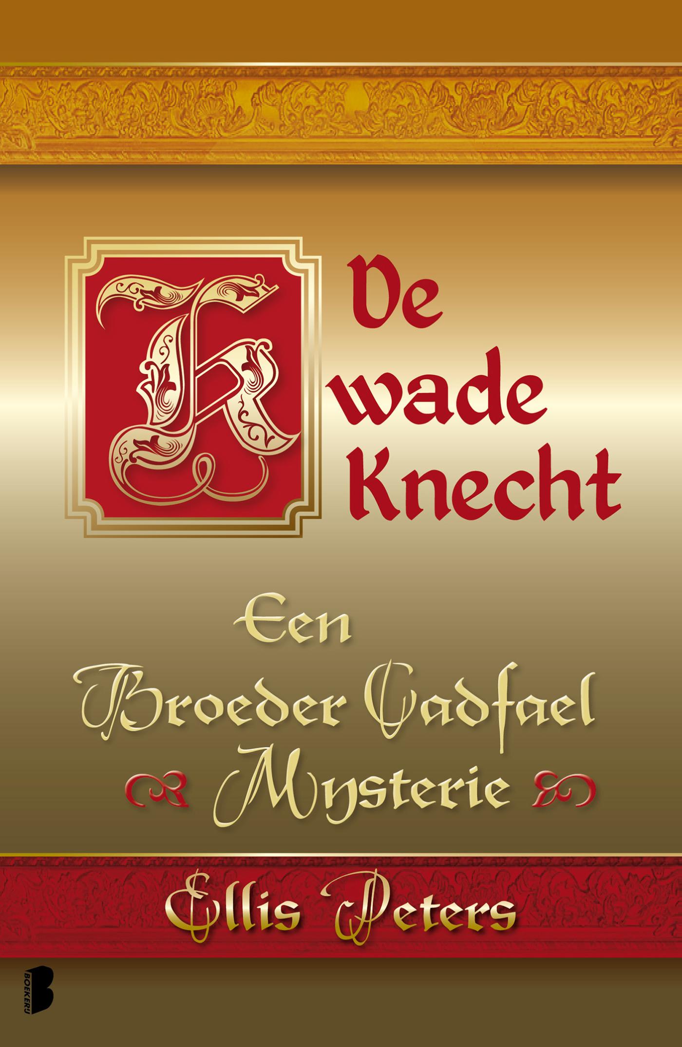 Omslag van De kwade knecht