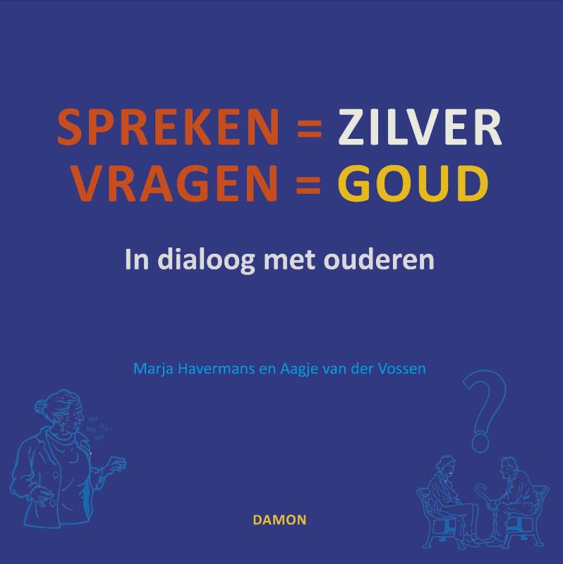 Omslag van Spreken is zilver, vragen is goud