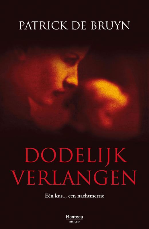 Omslag van Dodelijk verlangen