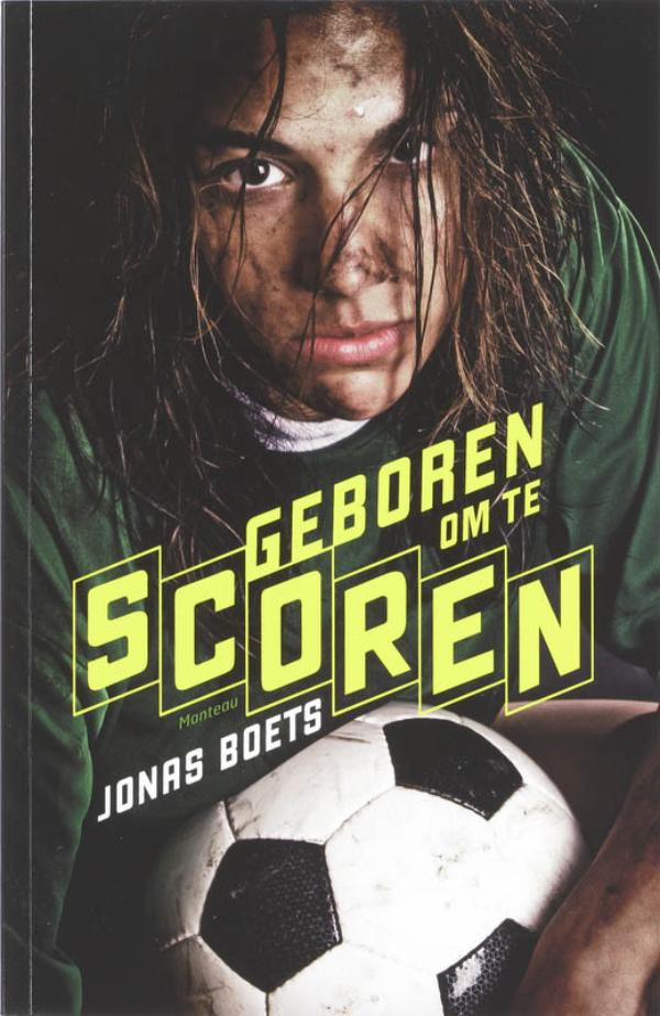 Omslag van Geboren om te scoren