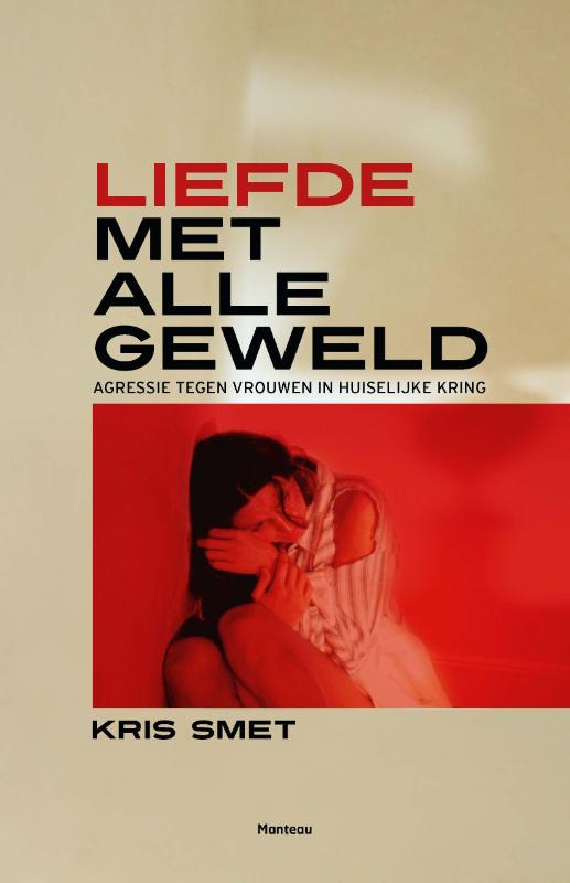 Omslag van Liefde met alle geweld