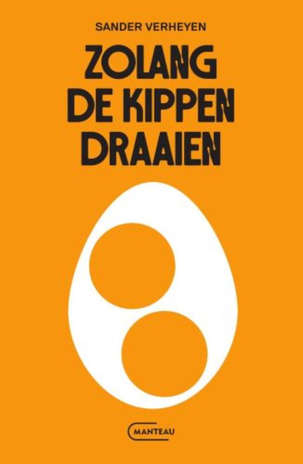Omslag van Zolang de kippen draaien