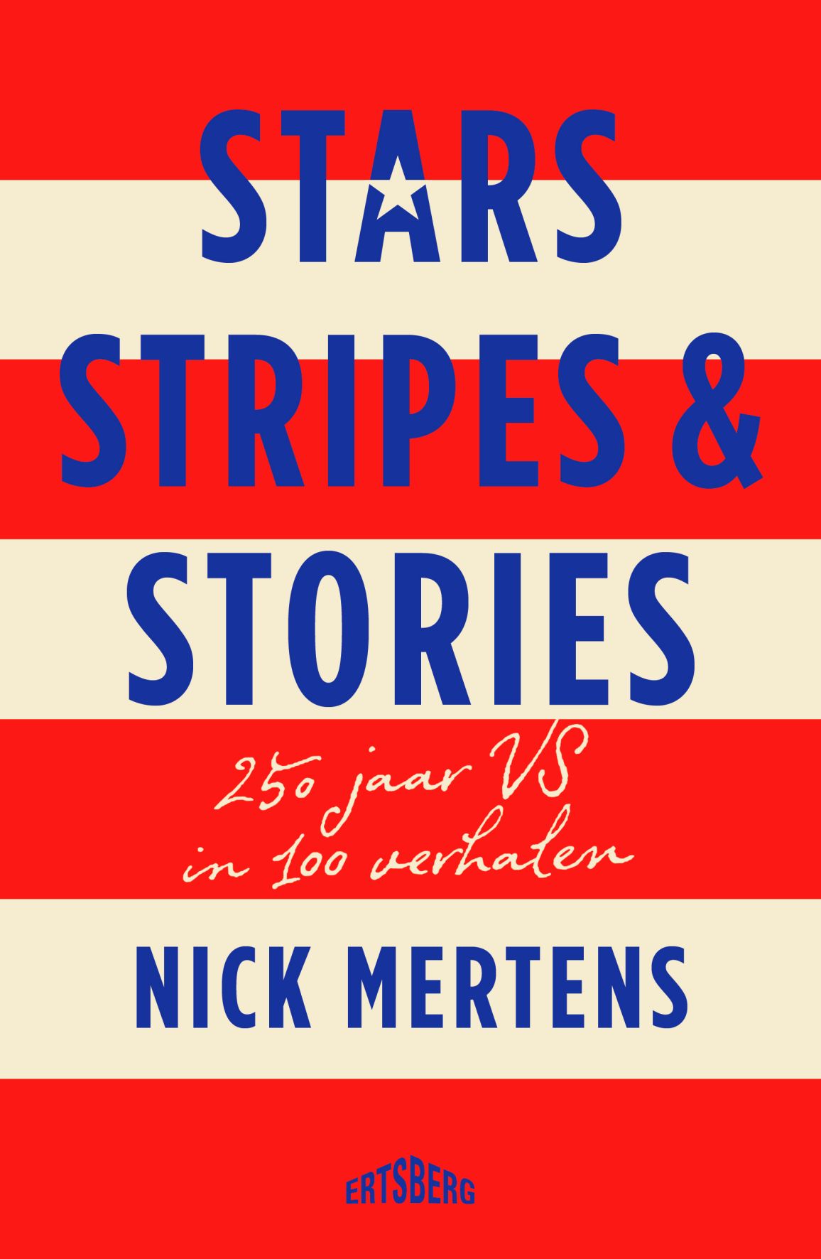 Omslag van Stars, Stripes & Stories