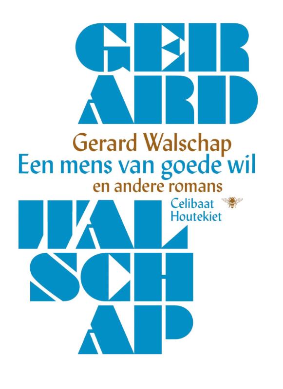 Omslag van Een mens van goede wil en andere romans