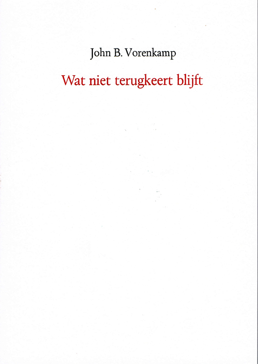 Omslag van Wat niet terugkeert blijft