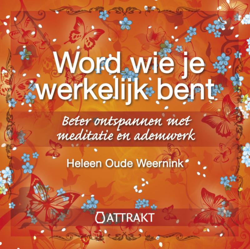 Omslag van Word wie je werkelijk bent