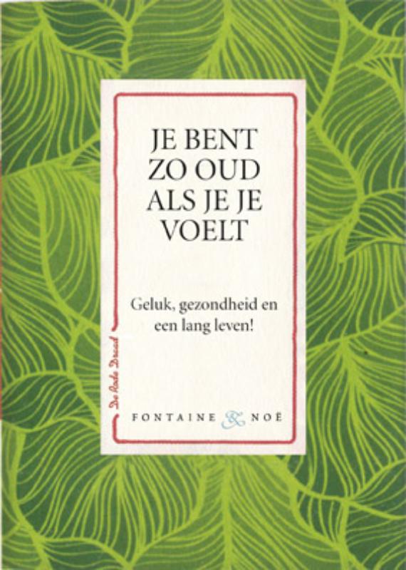 Omslag van Je bent zo oud als je je voelt set 3 ex