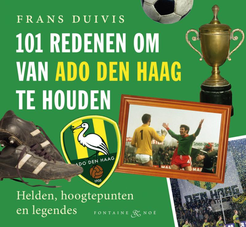 Omslag van 101 redenen om van ADO Den Haag te houden