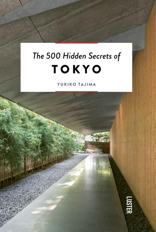 Omslag van The 500 Hidden Secrets of Tokyo