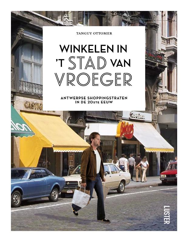 Omslag van Winkelen in 't stad van vroeger