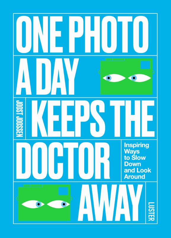 Omslag van One Photo a Day Keeps the Doctor Away
