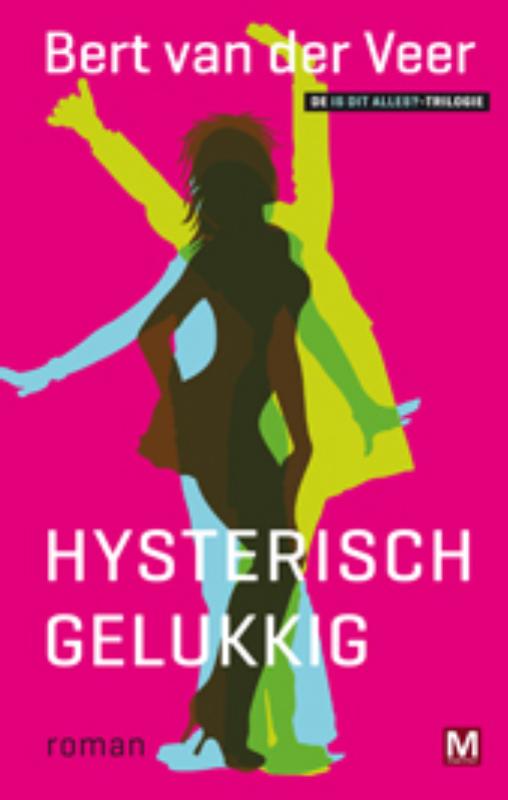 Omslag van Hysterisch gelukkig