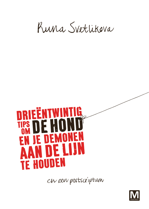 Omslag van Drieëntwintig tips om de hond en je demonen aan de lijn te houden