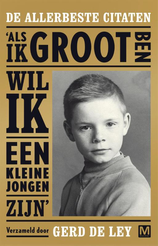 Omslag van Als ik groot ben wil ik een kleine jongen zijn
