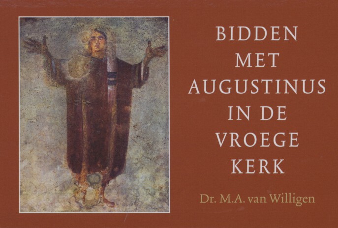 Omslag van Bidden met Augustinus in de vroege kerk
