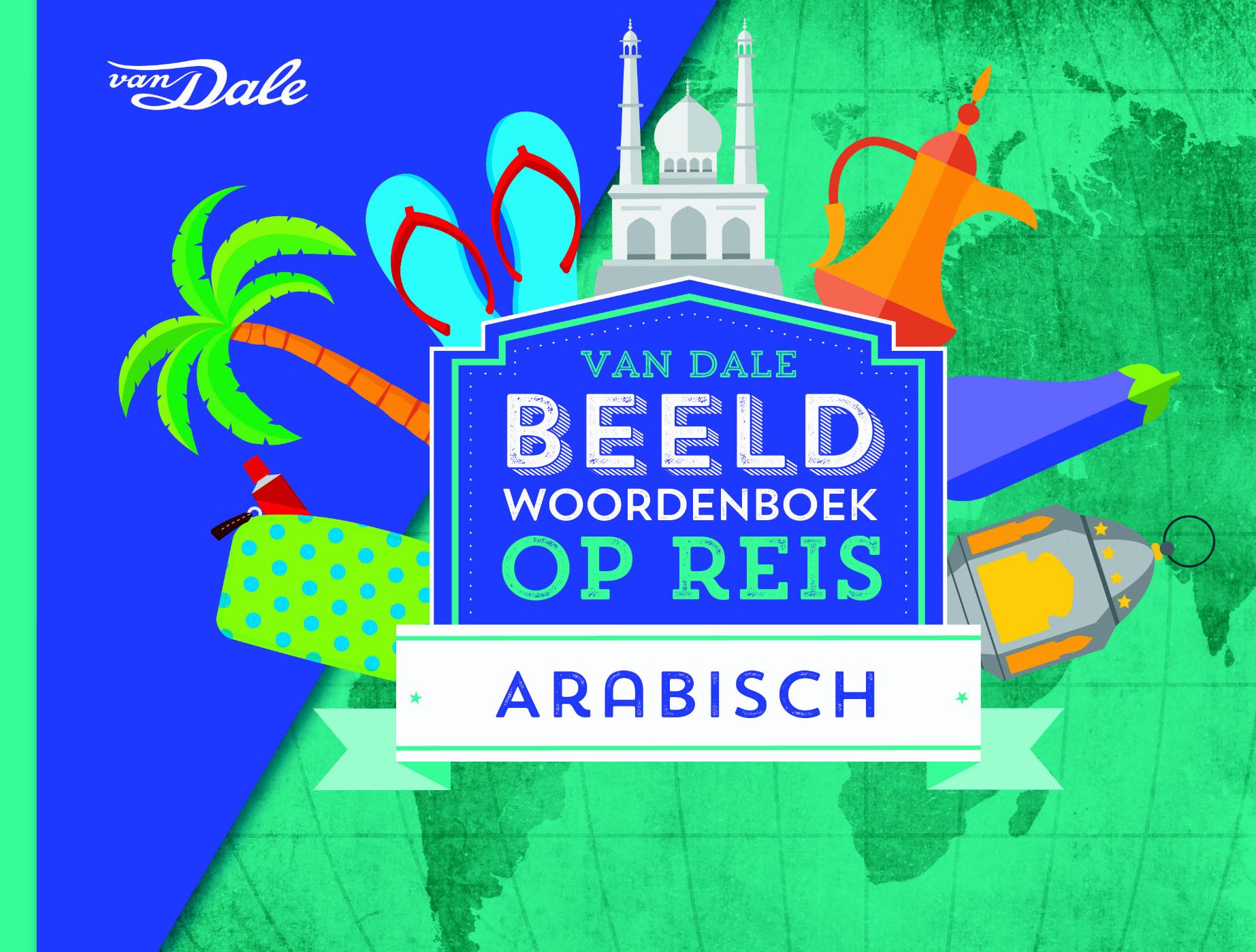 Omslag van Van Dale Beeldwoordenboek op reis - Arabisch
