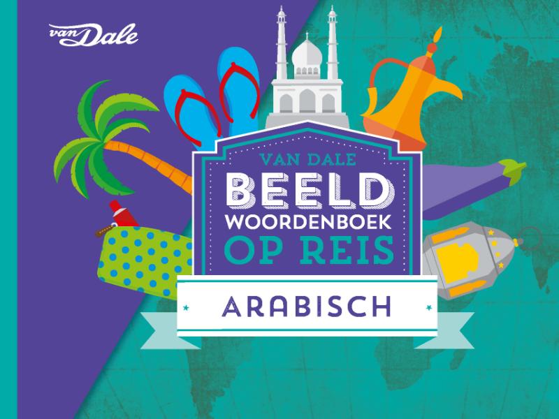 Omslag van Van Dale Beeldwoordenboek op reis - Arabisch