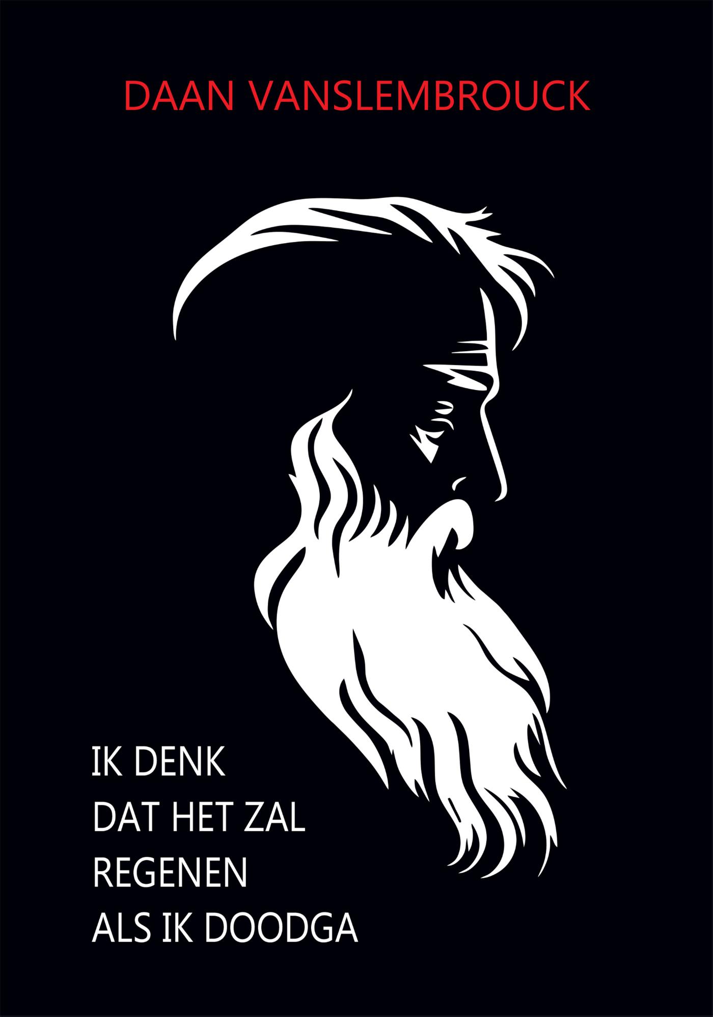 Omslag van Ik denk dat het zal regenen als ik dood ga
