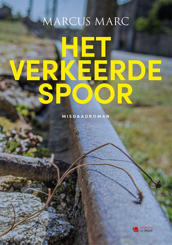 Omslag van Het verkeerde spoor