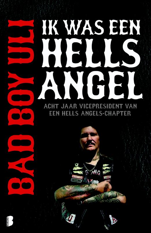 Omslag van Bad Boy Uli - Ik was een Hells Angel