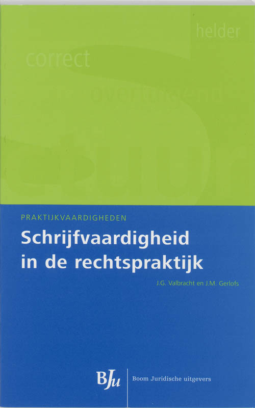 Omslag van Schrijfvaardigheid in de rechtspraktijk